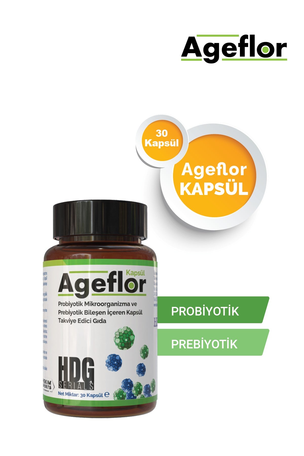 HDG SERİALS Ageflor Probiyotik Mikroorganizma & Prebiyotik Bileşen İçeren 30 Kapsül